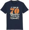 Unisexs Summer Fashion Casual Shortsleeved Shirt  70 Years To Look This Good Birthday Funny Tshirt Comedy Unisex Gift Present