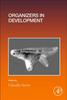 The Organizers In Development : Volume 157 Book