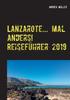 Книга Lanzarote... Mal Anders! Reisefuhrer 2019