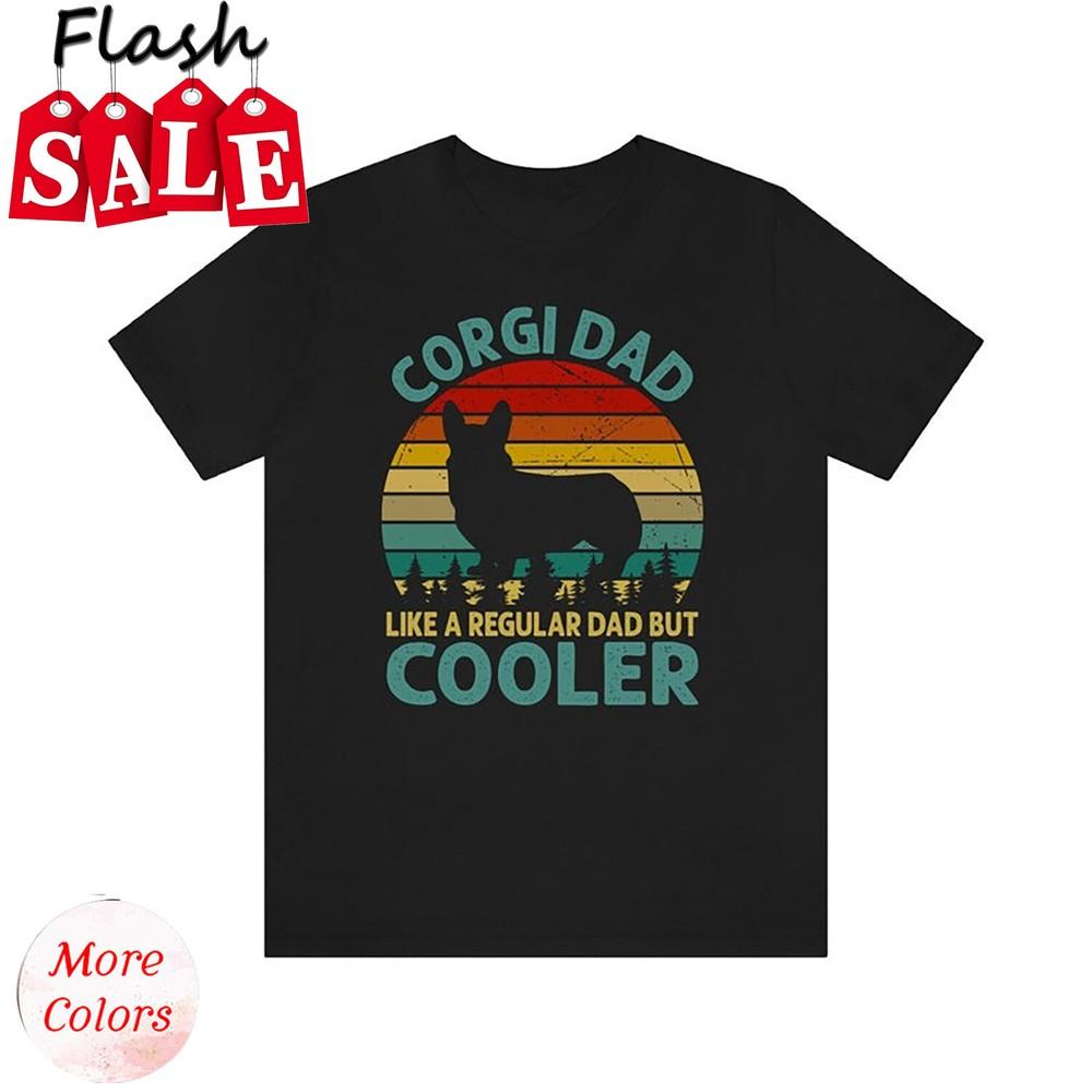 2025/Corgi Dad Shirt, Funny Gift for Corgi Lover, Corgi Lover Dad Tee, Dog Dad T Unisex T-Shirt