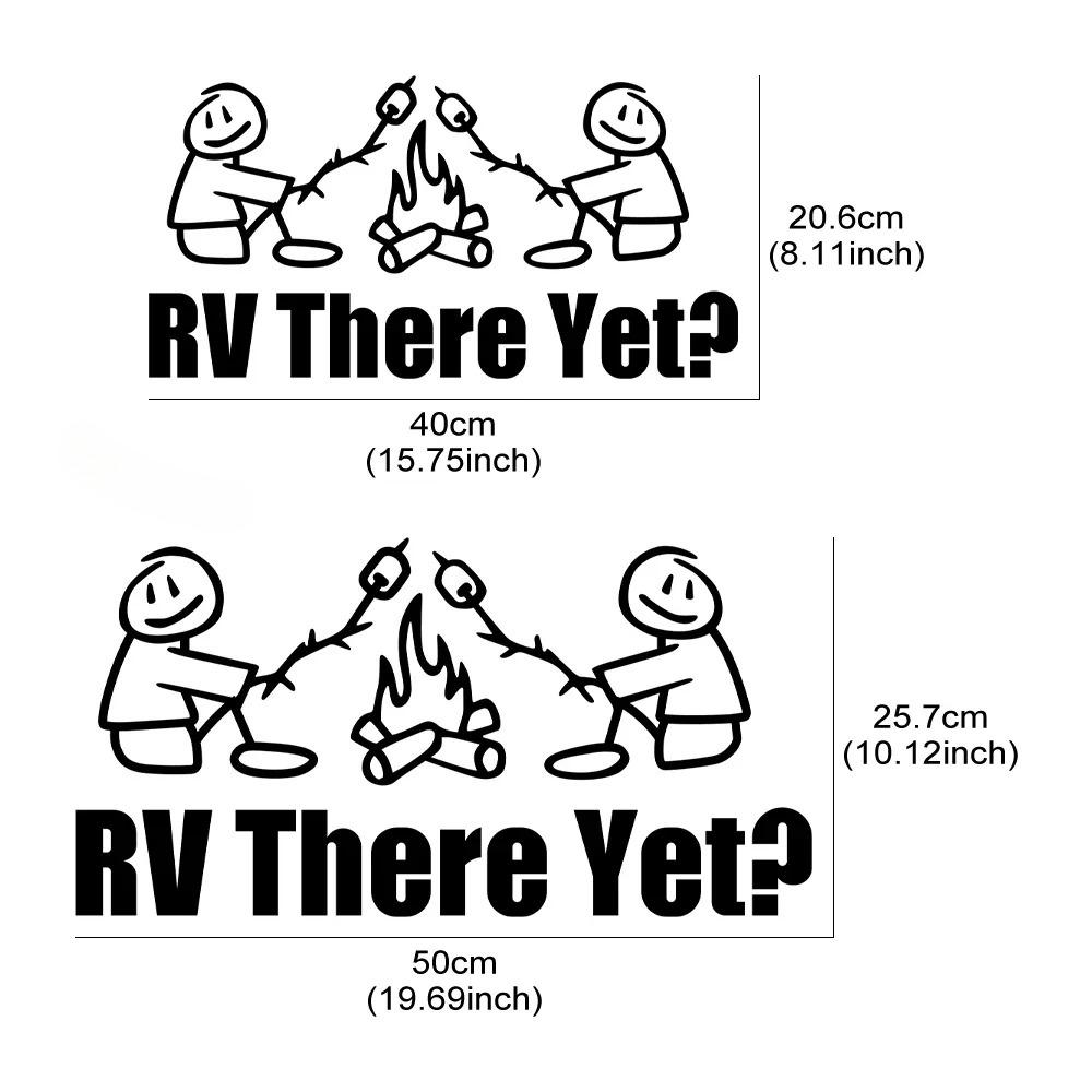 Funny RV There Yet Camping Decor Stickers for SUV Camper RV Van Motorhome Caravan Vinyl Decal Decoration Auto Tuning Accessories