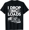 Funny Trucker Design for Men Women Semi Truck Driver Lover T-Shirt