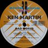 12-дюймовая пластинка KEN MARTIN Bad World BBB005 Boom Boom Beat 1998 Италия Танцевальная Электроника Б/у