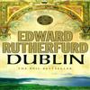 Dublin by Edward Rutherfurd Paperback Book 9780099279082