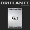 LIBELANTE - Mini [BRILLANTE] SILVER VER. - Release 2025-10-31