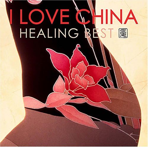 CD - I Love China -Healing Best- DH1821 Japan ObiRock Used