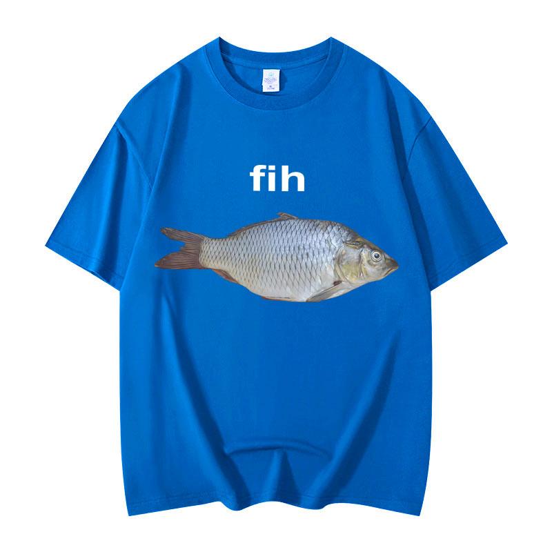 Fih Fish Funny Meme T Shirt High Quality Fashion Short Sleeve T-shirts Men Women Clothing Oversized Cotton T-shirt Streetwear