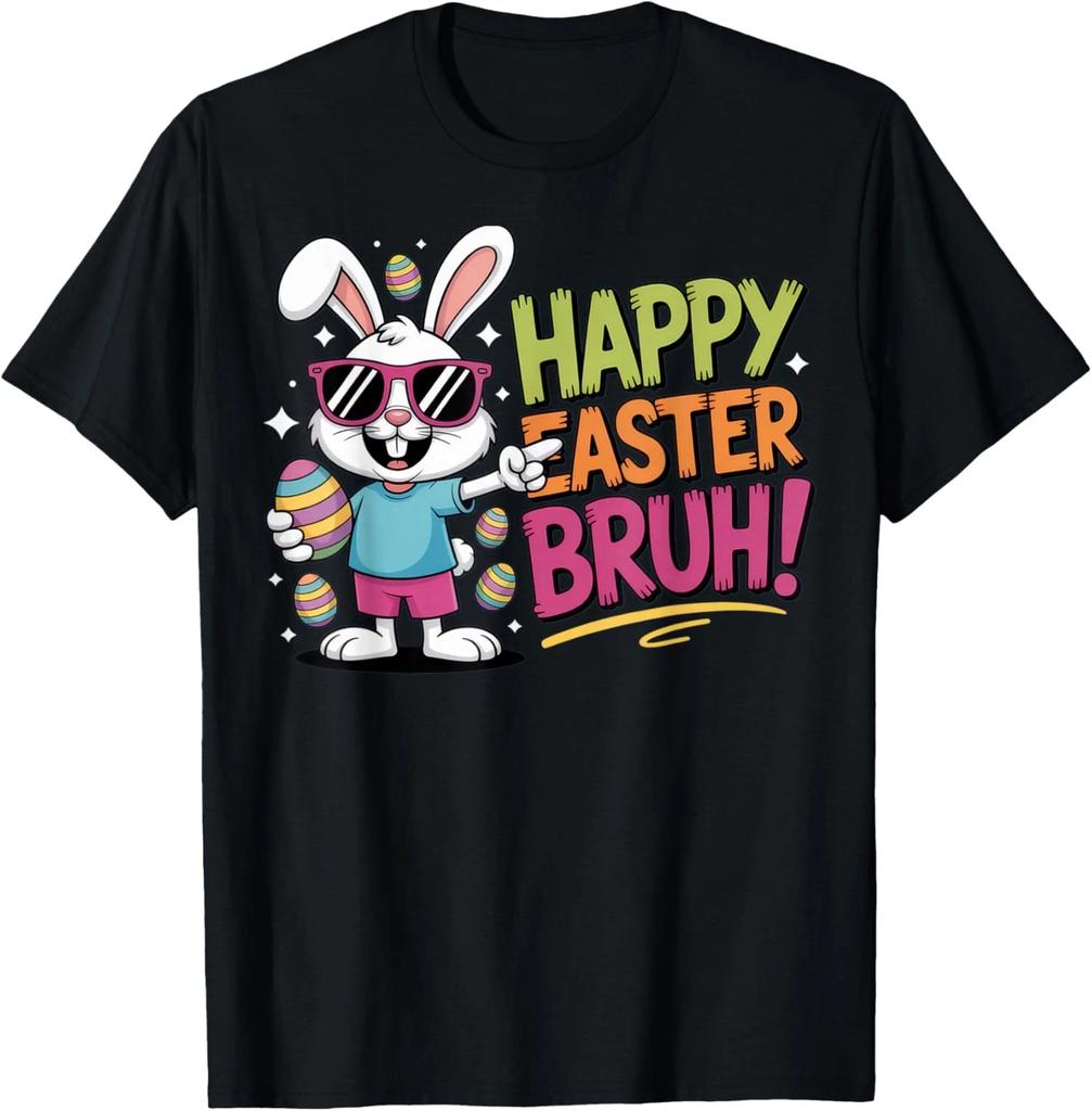 Happy Easter Bruh! Funny Easter Bunny For and Family Unisex T-Shirt