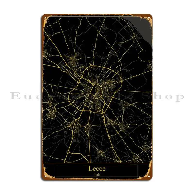 Lecce Italy Metal Plaque Poster Design Cave Create Design Classic Tin Sign Poster