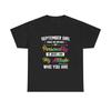 September Girl Makes No Mistake Birthday Gift For Friend To Born Wife Daughter T Shirt