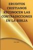 Книга Eruditos Cristianos Reconocen Las Contradicciones En La Biblia