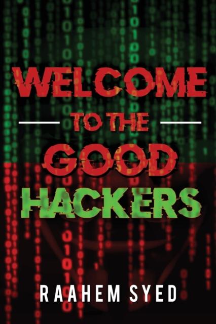 The Welcome To the Good Hackers Book