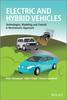 The Electric and Hybrid Vehicles : Technologies, Modeling and Control - A Mechatronic Approach Book