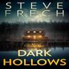 Dark Hollows by Steve Frech Paperback Book 9780008372170