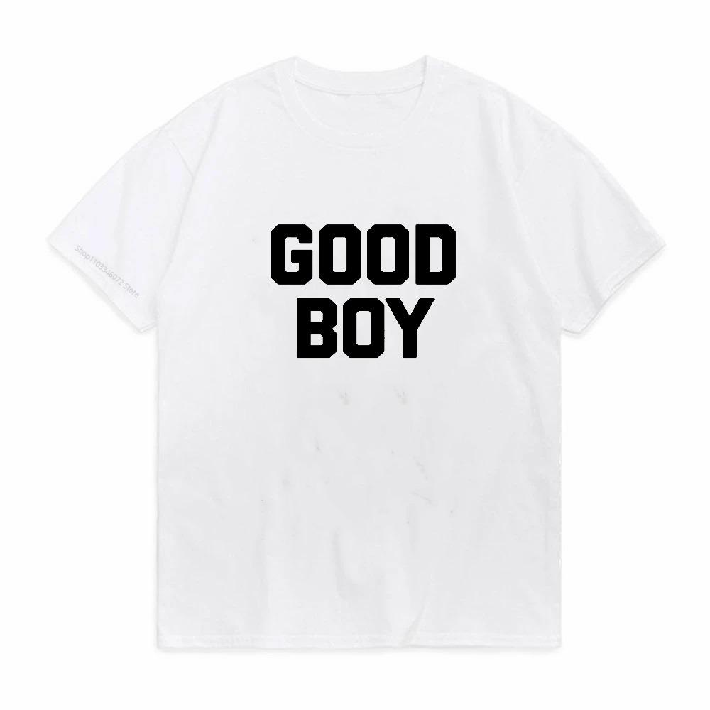Good Boy Funny Meme Cute Sarcastic Tshirt Unisex Short Sleeve Summer Fashion Casual Streetwear Tee
