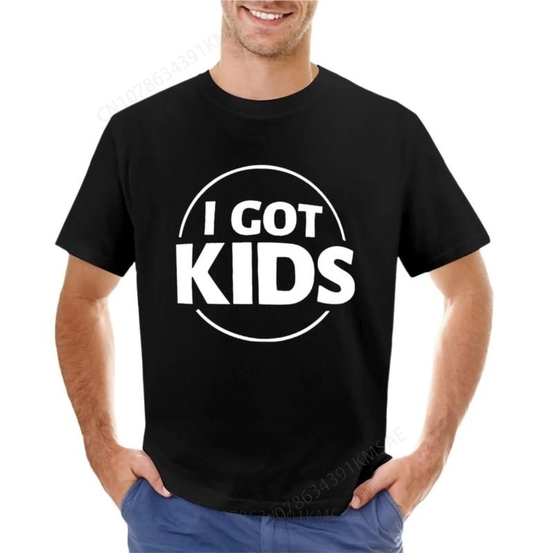 Heath Slater I Got Kids T-Shirt hippie clothes tops anime Men's cotton t-shirt