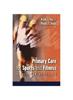 The Primary Care For Sports And Fitness A Lifespan Approach (Pb) 2009 Book