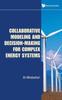 Книга Collaborative Modeling And Decision-making For Complex Energy Systems