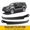НАКЛАДКА-ЗАПОЛНИТЕЛЬ ФАРЫ Со стороны водителя и пассажира Для Toyota 4Runner 2003-2005 2004