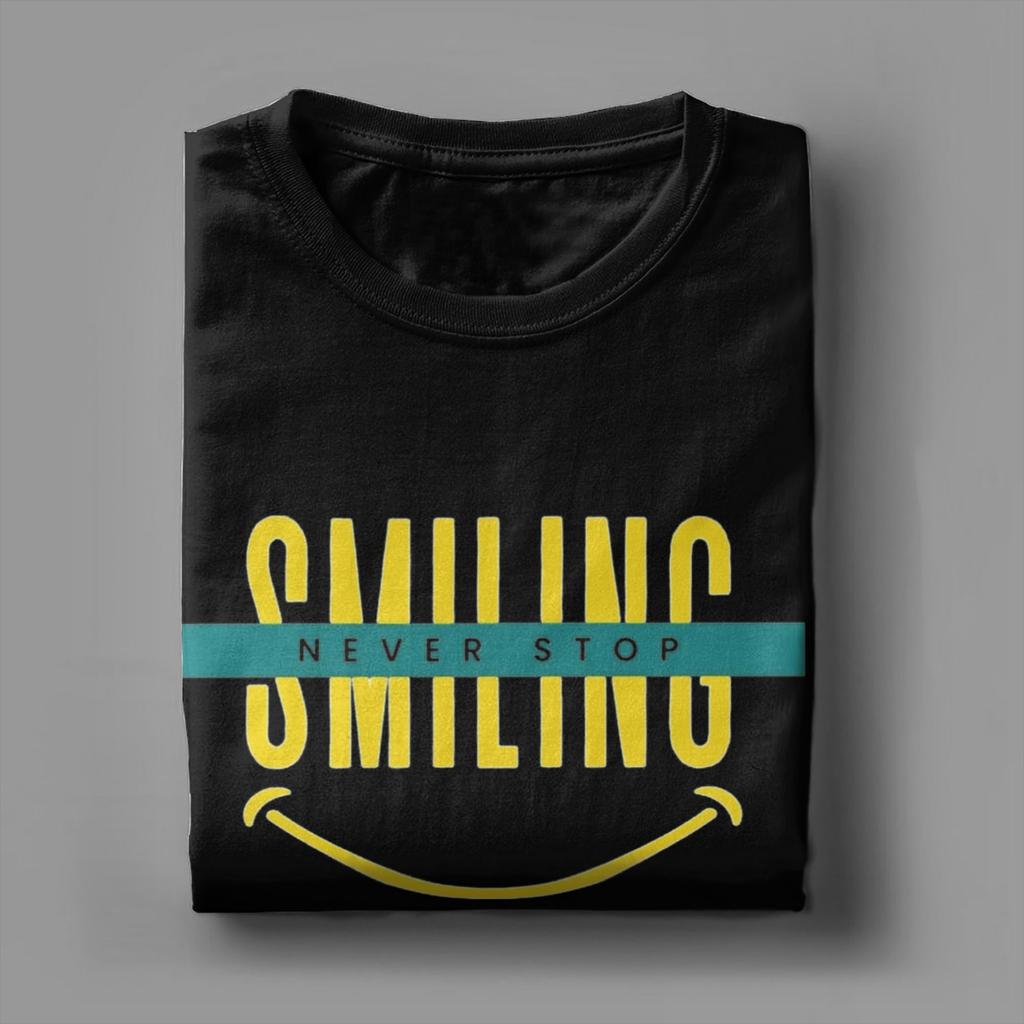 Мужские забавные футболки Never Stop Smiling из 100% хлопка, топы для отдыха с коротким рукавом и круглым воротником, футболки, идея для подарка