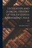 Книга Legislative and Judicial History of the Fifteenth Amendment, Issue 15