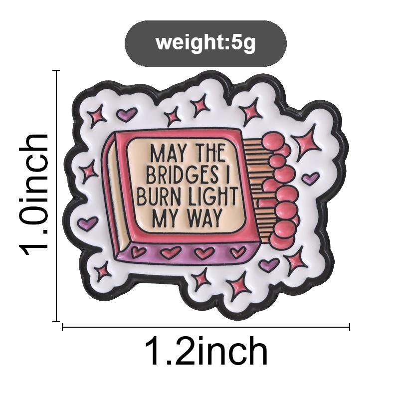 Xiaomi May The Bridges I Burn Light My Way Enamel Pin Vintage Matchbox Motivational Quotes Brooch Lapel Badges Jewelry Gift for Friends