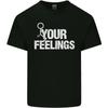 Забавная футболка унисекс Fck Your Feelings Offensive Rude