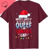 Most Likely To Queef on Santas Lap Funny Embarrassing Cotton Tee Breathable and Comfortable Camisas Streetwear