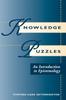 Книга Knowledge Puzzles : An Introduction To Epistemology