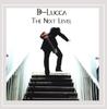 CD D-LUCCA - Next Level  Не из Японии Джаз Б/У