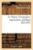 Книга Le Maroc. Geographie, Organisation, Politique