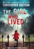The The Girl Who Lived : A Thrilling Suspense Novel Book