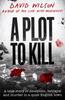 The A Plot To Kill Book