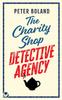 Книга THE CHARITY SHOP DETECTIVE AGENCY an Absolutely Gripping Cozy Mystery Filled with Twists and Turns : 1