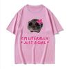 Im Literally Just A Girl Hamster Funny Meme Tshirt Y2k Women Clothing Cute Casual Harajuku Classic Tops Fashion Kawaii Tee Top