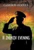 Книга A Zhukov Evening by Cameron Hoover - Hardback