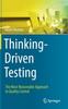 Книга Thinking-Driven Testing : The Most Reasonable Approach To Quality Control