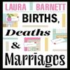Births Deaths and Marriages by Laura Barnett Hardback Book 9780857529718
