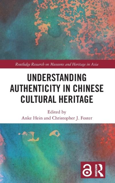 The Understanding Authenticity In Chinese Cultural Heritage Book