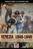 Книга Venezia 1848-1849 : Aspetti Militari Di Un Assedio Nel XIX Secolo