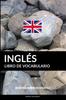 Книга Libro De Vocabulario Ingles : Un Metodo Basado En Estrategia
