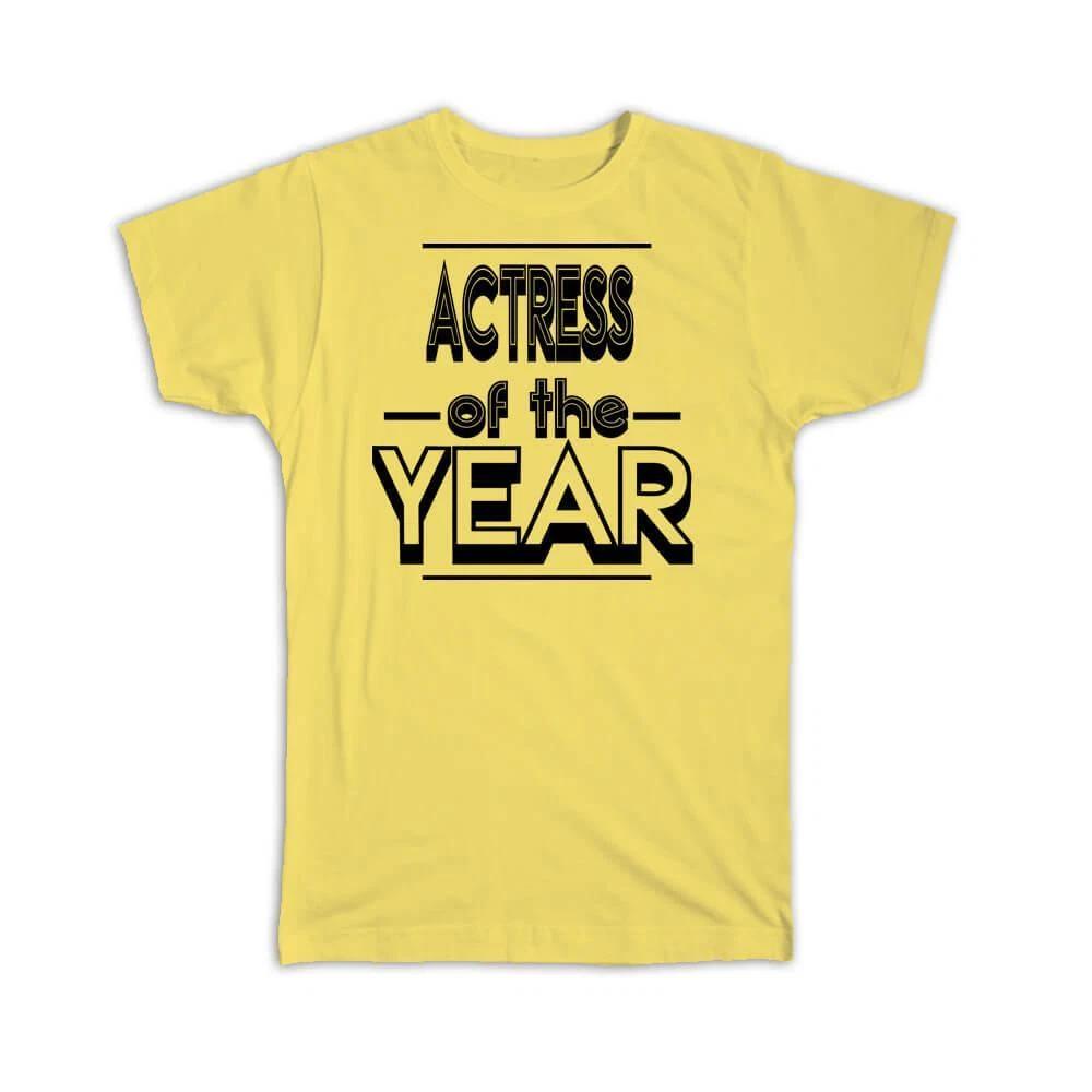 Gift T-Shirt : ACTRESS of The Year Christmas Birthday Work Job
