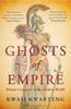 Книга Ghosts of Empire : Britain's Legacies In the Modern World