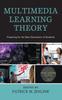 Книга Multimedia Learning Theory : Preparing for the New Generation of Students