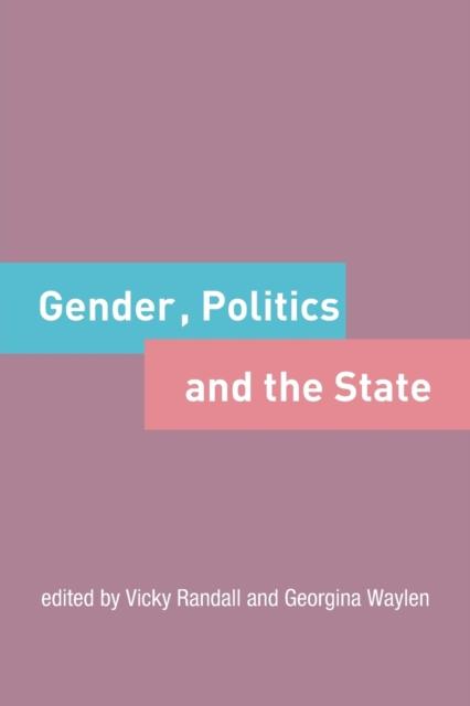 The Gender, Politics and the State Book