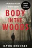 The Body In the Woods Large Print Edition : 1 Book