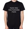 F*ck You You F*cking F*ck Футболка
