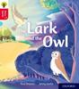 Книга Oxford Reading Tree Story Sparks: Oxford Level 4: The Lark and the Owl