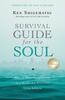 Книга Survival Guide for the Soul : How To Flourish Spiritually In a World That Pressures Us To Achieve