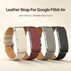 Кожаный ремешок для часов Google Fitbit Air, сменный металлический браслет для Google Sport Watch, аксессуар